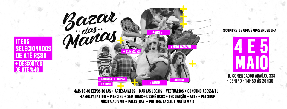 Bazar reúne mulheres em prol do empreendedorismo e consumo acessível