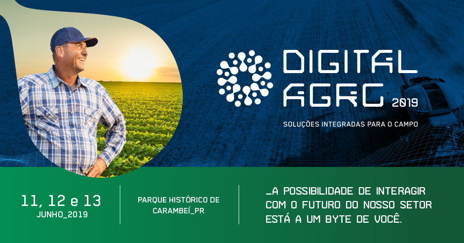 Paraná é centro das inovações tecnológicas no agronegócio com a Digital Agro 2019
