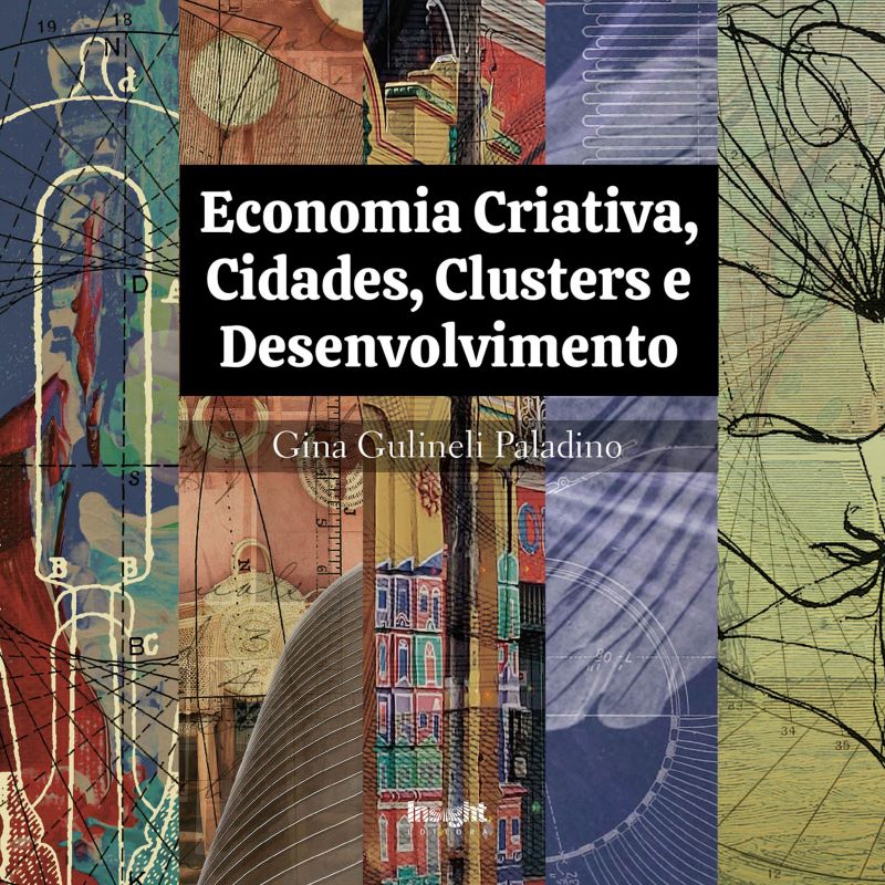 Economista lança livro sobre a economia criativa e o seu reflexo para ativar ocupações pautadas pela inovação