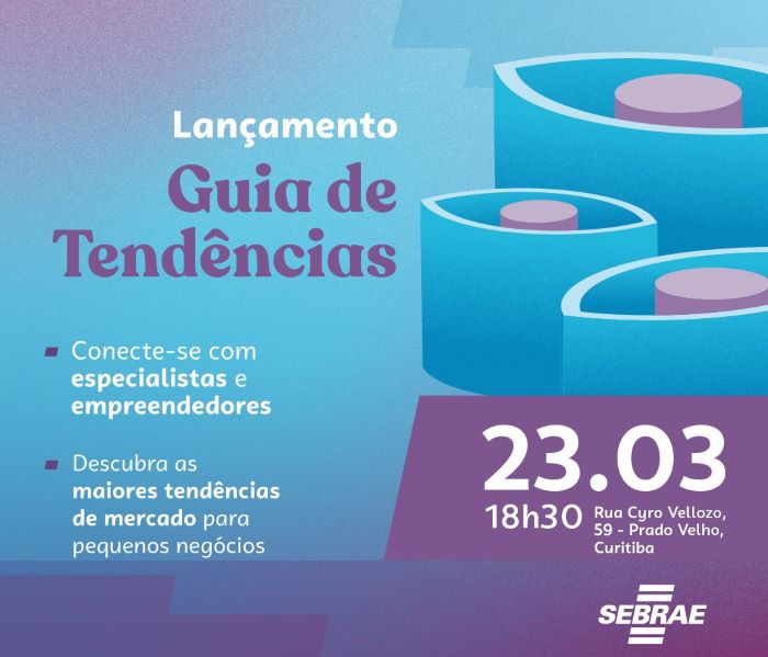 Sebrae/PR lança nova edição de Guia de Tendências voltado aos pequenos negócios