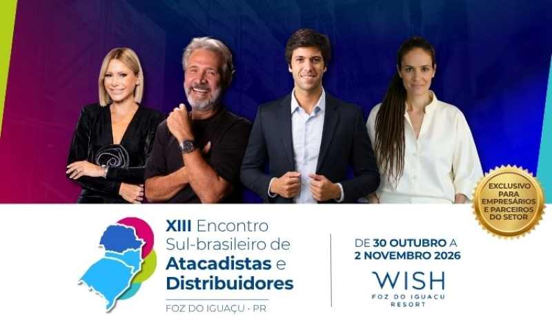 Atacadistas e distribuidores discutem transformações no ambiente de negócios em Foz do Iguaçu